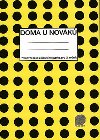 Doma u Novk - Pracovn seit (esk jazyk pro 2. ronk Z) - Kolov Vlasta