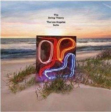 The Los Angeles Suite - The String Theory