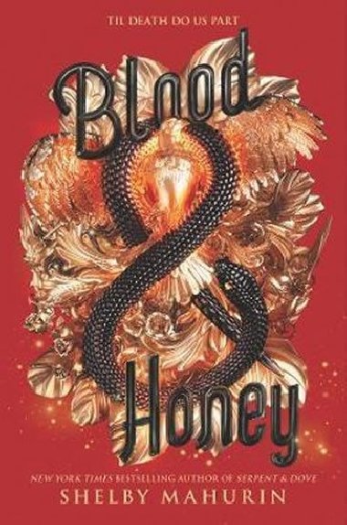 Blood & Honey - Mahurin Shelby