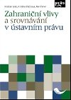 Zahranin vlivy a srovnvn v stavnm prvu - Kristin Lko; Kristina Blakov; Jan Chmel
