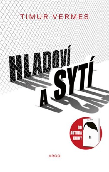 Hladov a syt - Timur Vermes