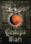 Gestapo Mars - Victor Gischler