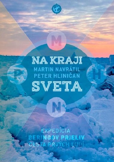 Na kraji sveta - Martin Navrtil; Peter Hlinian