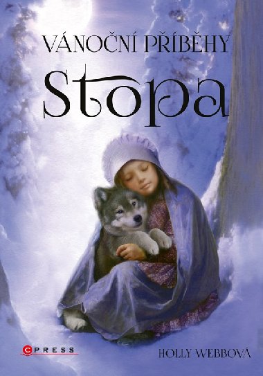 Vnon pbhy: Stopa - Holly Webbov