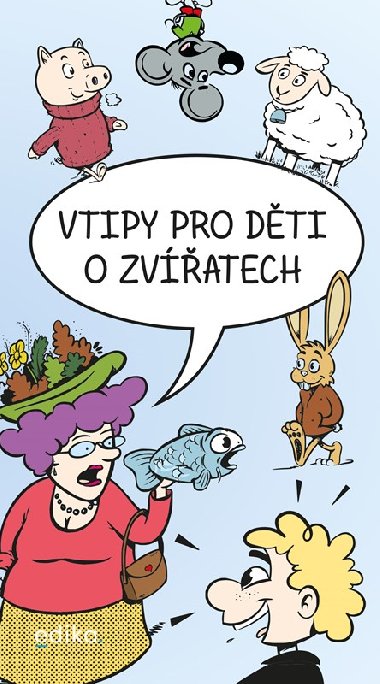 Vtipy pro dti o zvatech - Mrzkov Eva