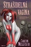 Straideln vagina - Carlton Mellick III