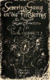 Severins Gang in die Finsternis - Paul Leppin