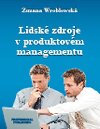 Lidsk zdroje v produktovm managementu - Wroblowsk Zuzana