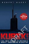 Kursk (Film Tie In) - Moore Robert J.