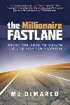 The Millionaire Fastlane : Crack the Code to Wealth and Live Rich for a Lifetime - DeMarco M. J.