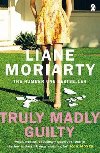 Truly Madly Guilty - Moriarty Liane
