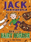 Jack Beechwhistle: Rise Of The Hairy Horror - Gray Kes