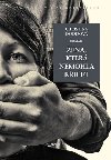 ena, kter nemohla kiet - Christina Dodd