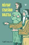 Nvrat starho bratra - Neal Lozano