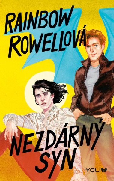 Nezdrn syn - Rainbow Rowellov