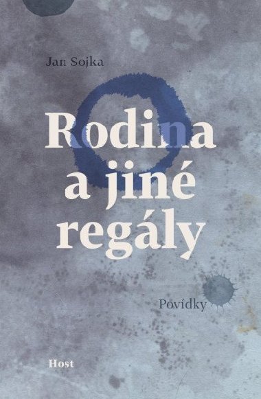 Rodina a jin regly - Jan Sojka
