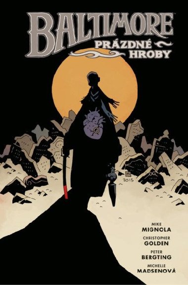 Baltimore 7 - Prázdné hroby - Mignola Mike, Golden Christopher