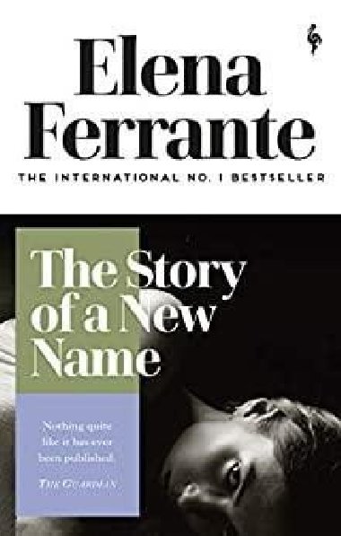 The Story of a New Name - Ferrante Elena