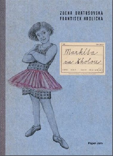 Markéta za školou - Zdena Bratršovská,František Hrdlička