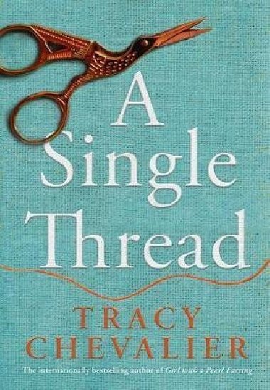 A Single Thread - Chevalier Tracy