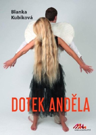 Dotek andla - Blanka Kubkov