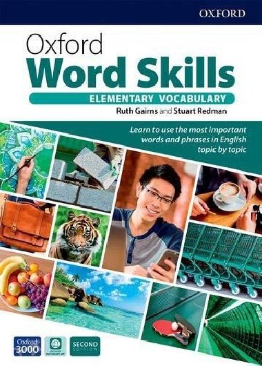 Oxford Word Skills Elementary: Student´s Pack, 2nd - Gairns R., Redman S.
