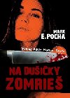 Na duiky zomrie - Mark E. Pocha