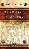 Brnnsk nevstky - Naa Horkov