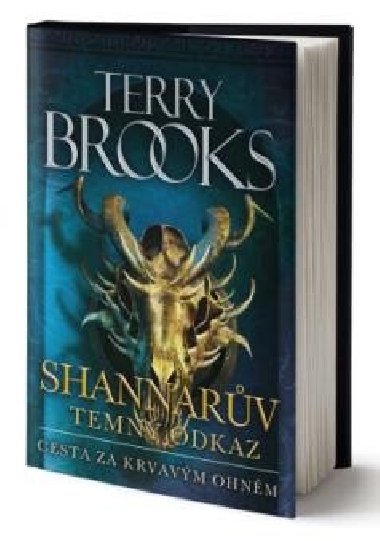 Cesta za krvavm ohnm - Terry Brooks