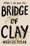 Bridge of Clay - Zusak Markus
