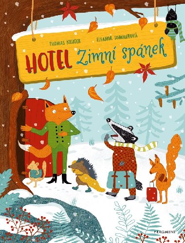 Hotel Zimn spnek - Thomas Krger, Eleanor Sommerov