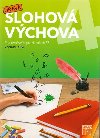 Hrav slohov vchova 4 - Pracovn seit pro 4. ronk Z - Taktik