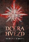 Dcera hvzd - Michaela Burdov