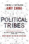 Political Tribes : Group Instinct and the Fate of Nations - Amy Chua