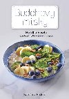 Buddhovy Misky - Ttradin jdla v novm pojet - Kateina Enders