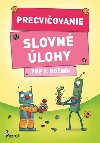Precviovanie Slovn lohy pre 2. ronk - 