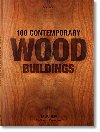 100 Contemporary Wood Buildings - Philip Jodidio