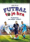Futbal to je hra - Ladislav Harsnyi