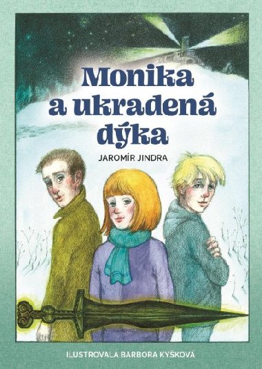 Monika a ukraden dka - Jaromr Jindra
