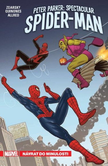 Peter Parker Spectacular Spider-Man 3 - Nvrat do minulosti - Chip Zdarsky; Mike Drucker