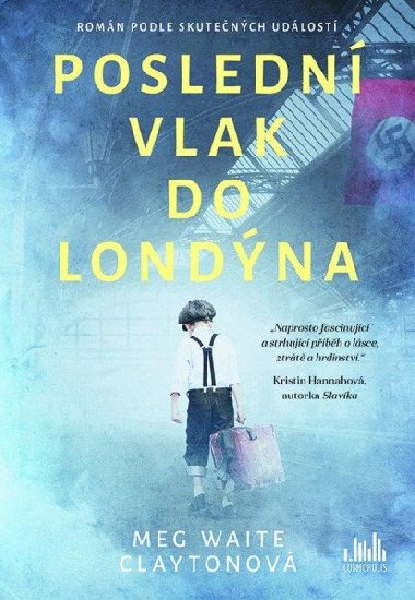 Posledn vlak do Londna - Meg Waite Clayton