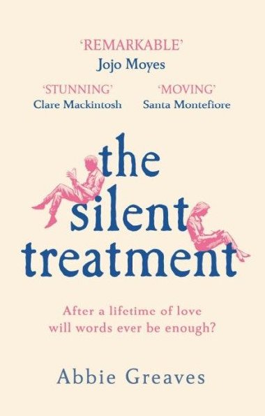 The Silent Treatment - Greaves Abbie