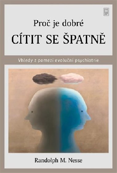 Pro je dobr ctit se patn - Randolph M. Nesse