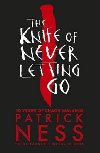 The Knife of Never Letting Go - Ness Patrick
