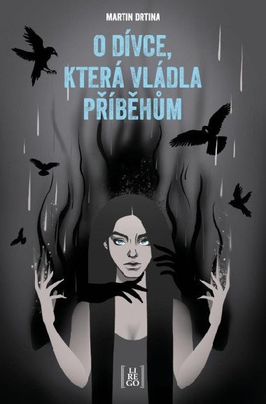O dvce, kter vldla pbhm - Martin Drtina