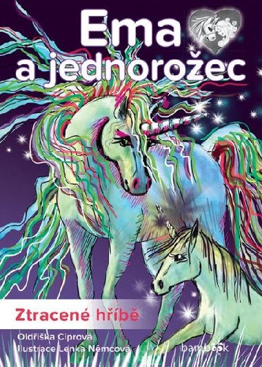 Ema a jednoroec Ztracen hb - Oldika Ciprov; Lenka Nmcov