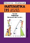 Matematika 2 pro 9. ronk Z - Funkce, podobnost, goniometrick funkce - Kadleek Ji, Odvrko Oldich