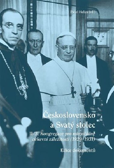 eskoslovensko a Svat stolec. II/3 - Pavel Helan