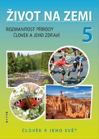 ivot na Zemi 5/1 - Prodovda pro 5. ronk - Helena Kholov; Jaroslav Obermajer