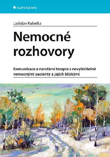 Nemocn rozhovory - Ladislav Kabelka